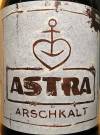 Astra Arschkalt Etikett