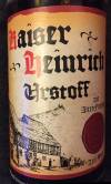 Kaiser Heinrich Urstoff Etikett