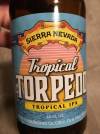 Sierra Nevada Tropical Torpedo Etikett